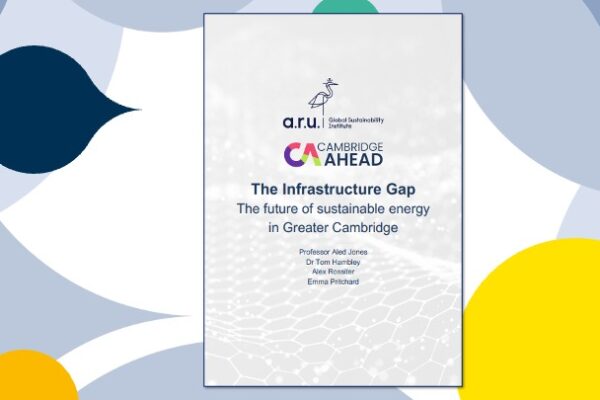 The Infrastructure Gap: The future of sustainable energy in Greater Cambridge